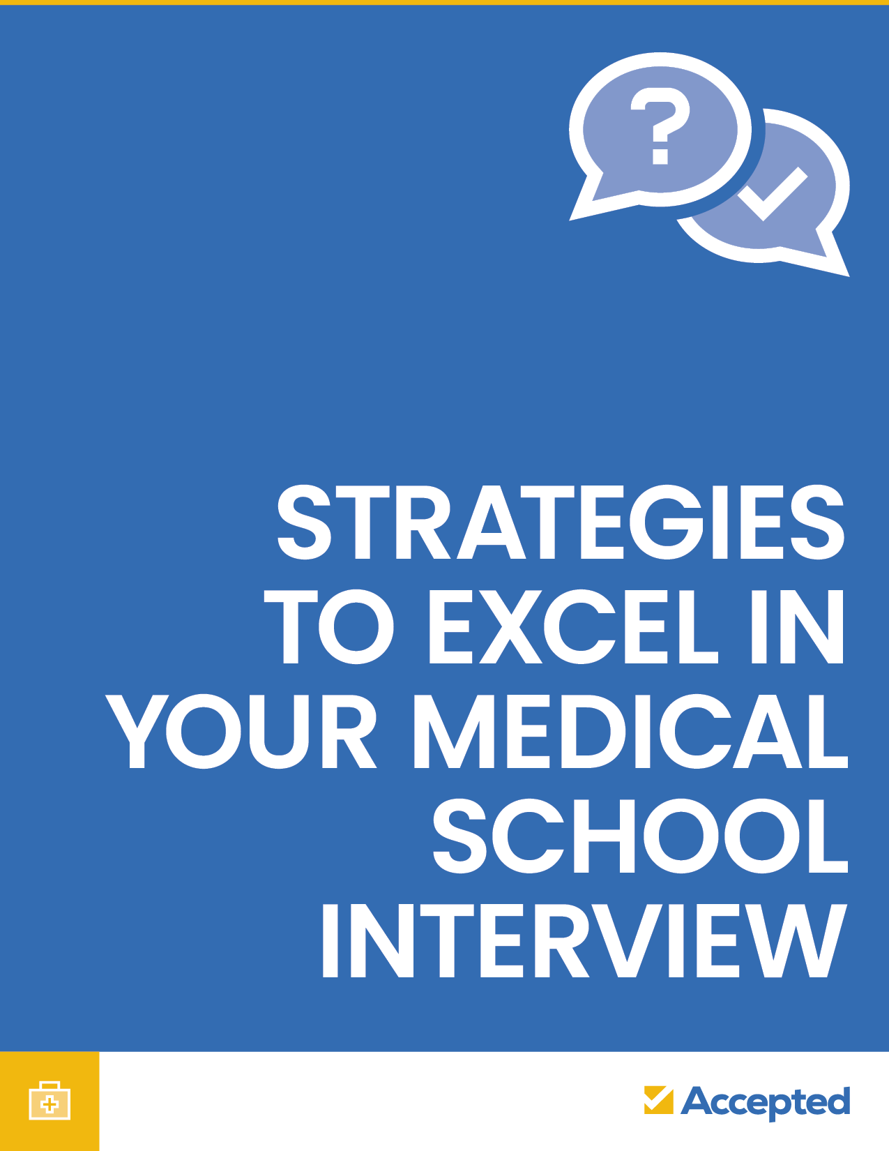 Strategies to Excel in Your Medical School Interview