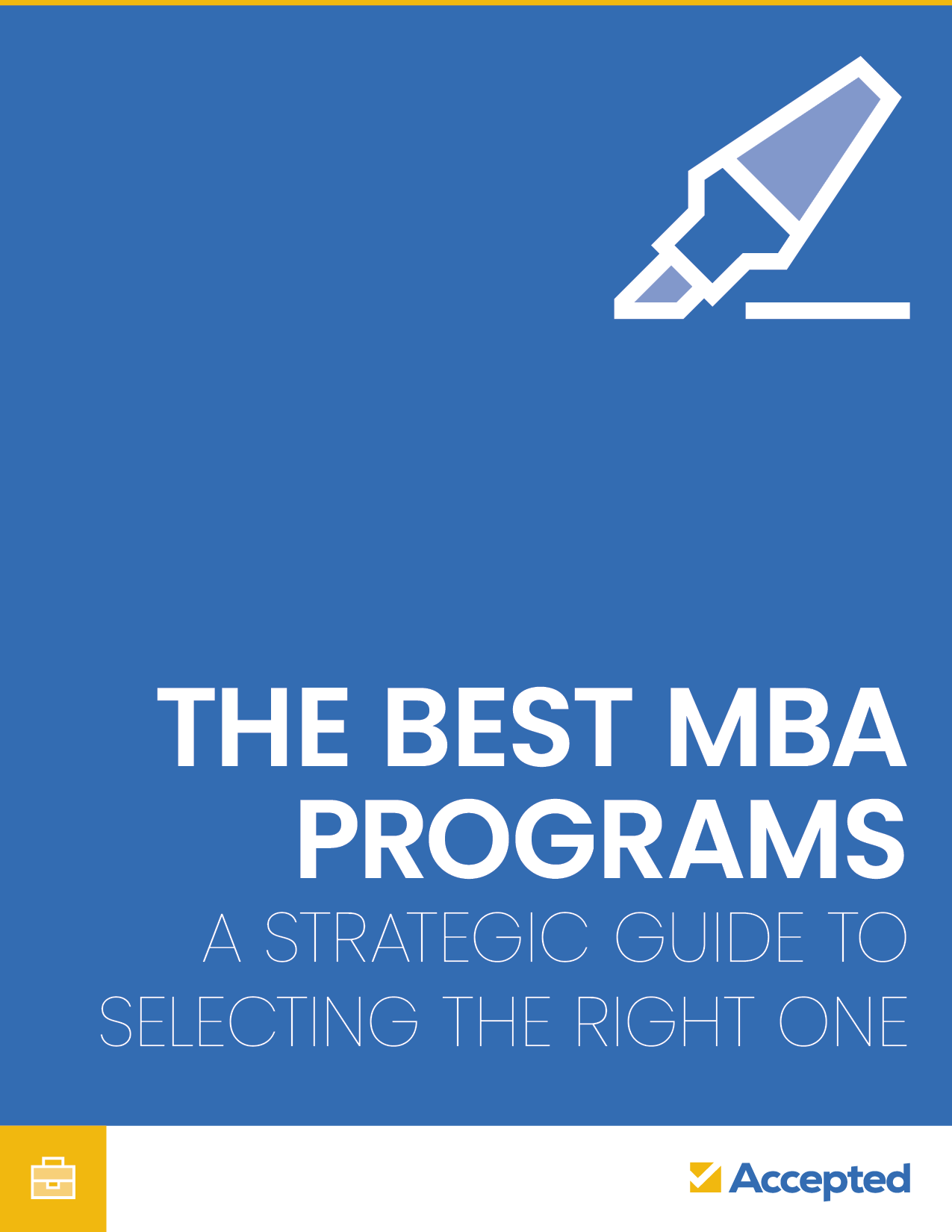 The Best MBA Programs: A Strategic Guide to Selecting the Right One